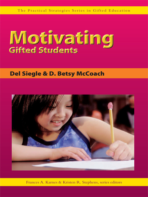 Title details for Motivating Gifted Students by Del Siegle - Available